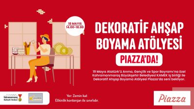 Büyükşehir Belediyesi, 18 Mayıs Cumartesi günü Piazza AVM’de Dekoratif Ahşap