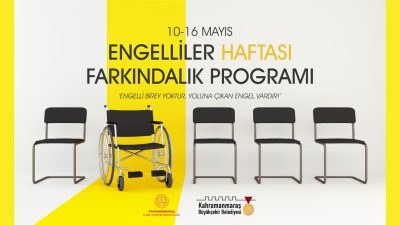Büyükşehir Belediyesi, Engelliler Haftası dolayısıyla 10 – 16 Mayıs tarihleri