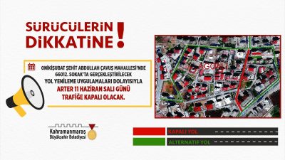 Büyükşehir Belediyesi, Onikişubat Şehit Abdullah Çavuş Mahallesi’nde bulunan 66012. Sokak’ta