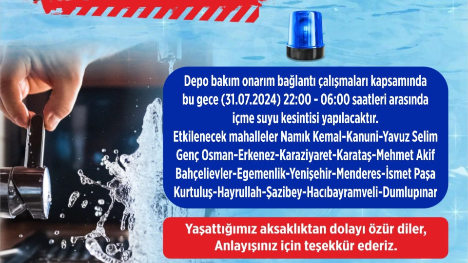 KASKİ Genel Müdürlüğü, depo bakım onarımı ve bağlantı çalışmaları dolayısıyla