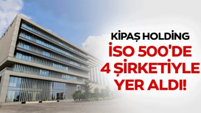 KİPAŞ Holding, İstanbul Sanayi Odası tarafından açıklanan “2023 Yılı Türkiye’nin