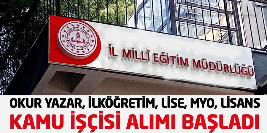 Milli Eğitim Bakanlığı MEB bünyesinde kadrolu kamu işçi alımı başvuruları
