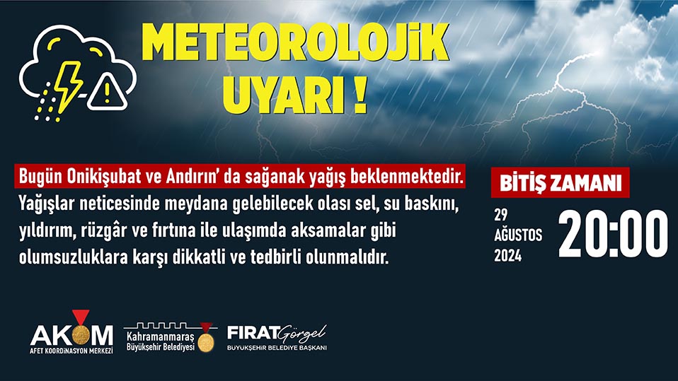 Büyükşehir Belediyesi, bugün Onikişubat ve Andırın’da gök gürültülü sağanak yağış