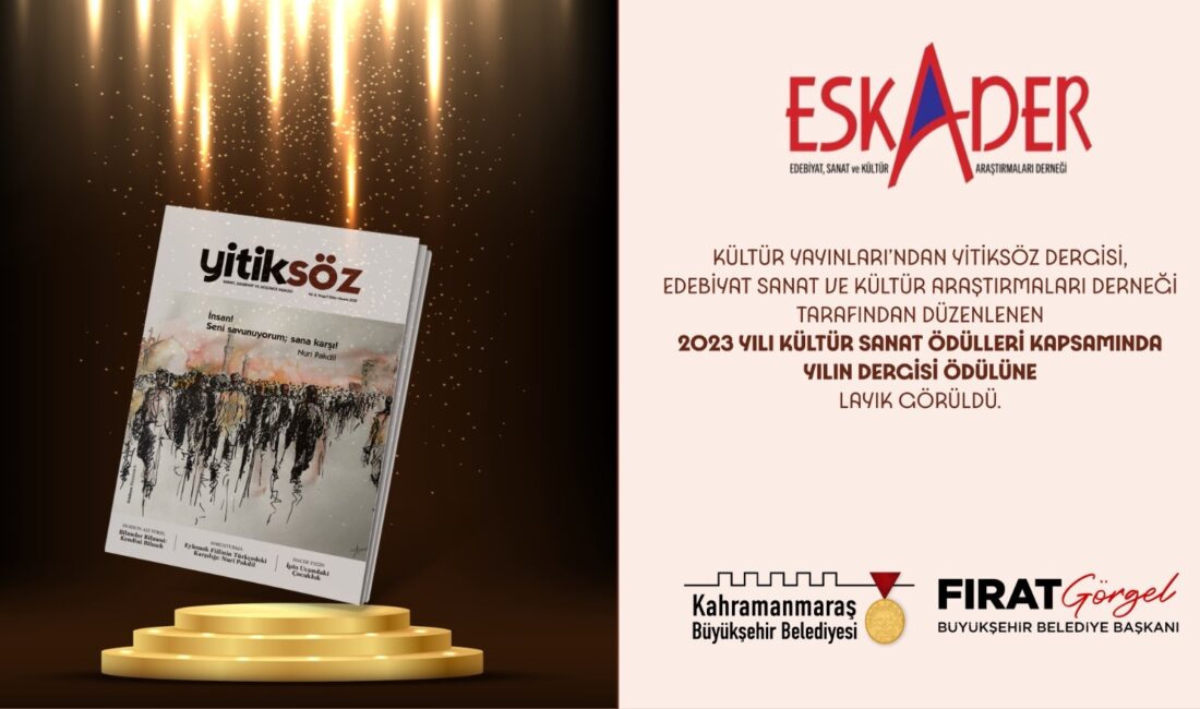 Büyükşehir Belediyesinin Kültür Yayınları’ndan Yitiksöz Dergisi, Edebiyat Sanat ve Kültür