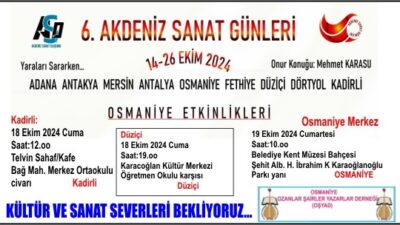 6. Akdeniz Sanat Günleri etkinliklerinin açılışı 12 Ekim Cumartesi günü