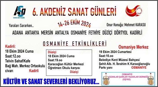 6. Akdeniz Sanat Günleri etkinliklerinin açılışı 12 Ekim Cumartesi günü