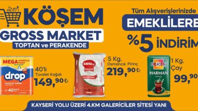 Kahramanmaraş’ın önde gelen toptan ve perakende satış zincirlerinden Köşem Gross,