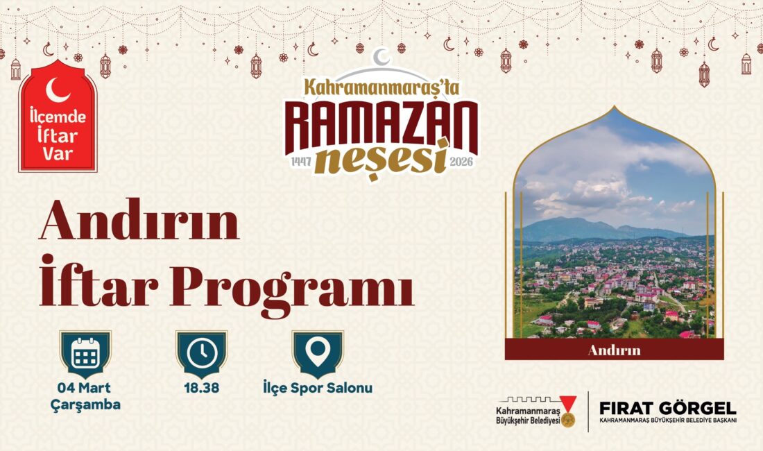 Kahramanmaraş Büyükşehir Belediyesi’nin Ramazan ayının ruhunu tüm ilçelere yaymak amacıyla