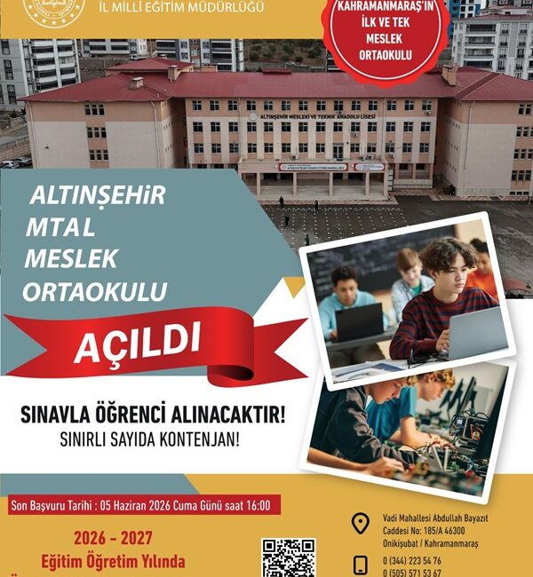 Kahramanmaraş'ın ilk Mesleki Ortaokulu kapılarını açıyor; yetenekli öğrenciler sınavla seçilecek