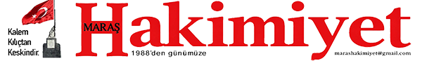 Maraş Hakimiyet Gazetesi