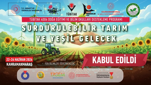 TÜBİTAK destekli "Yeşil Gelecek" projesiyle Türkiye'nin dört bir yanından gelen