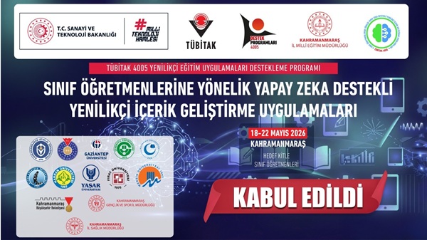 Kahramanmaraş Eğitimde Devrim Yapıyor! Yapay Zekâ Destekli Dev Projeye TÜBİTAK