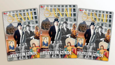 İstanbul Sanat Dergisi, yeni sayısıyla raflardaki yerini aldı. “Yüzyılın İzinde”