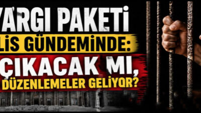 12. Yargı Paketi Mecliste: Kahramanmaraş Adliyesi’ndeki Yoğunluğu Bitirecek Düzenleme Geliyor!