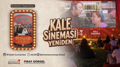Büyükşehir’den Açık Hava Sinemasına Davet! Büyükşehir Belediyesi, Tarihi Kahramanmaraş Kalesi’nde