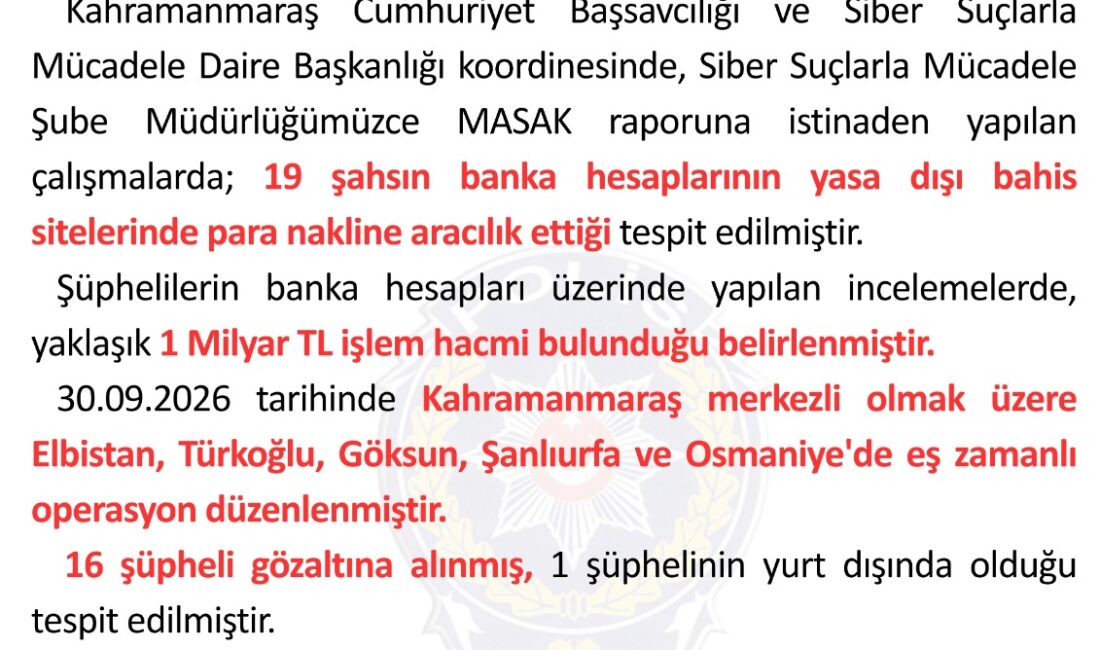 &nbsp; Kahramanmaraş merkezli yürütülen yasa dışı bahis soruşturması kapsamında 5