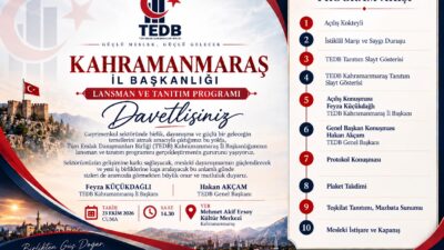 TEDB Kahramanmaraş İl Başkanlığı lansman ve tanıtım programına hazırlanıyor Tüm